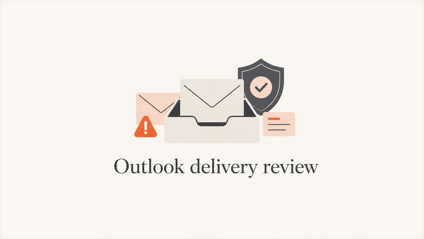 Editorial thumbnail showing an inbox tray, envelope shapes, and a shield for Outlook delivery review.
