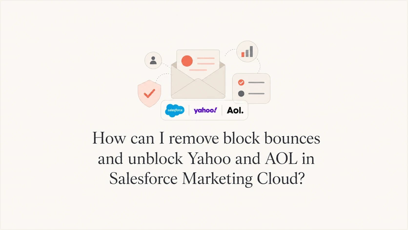 Yahoo and AOL block bounces in Salesforce Marketing Cloud.