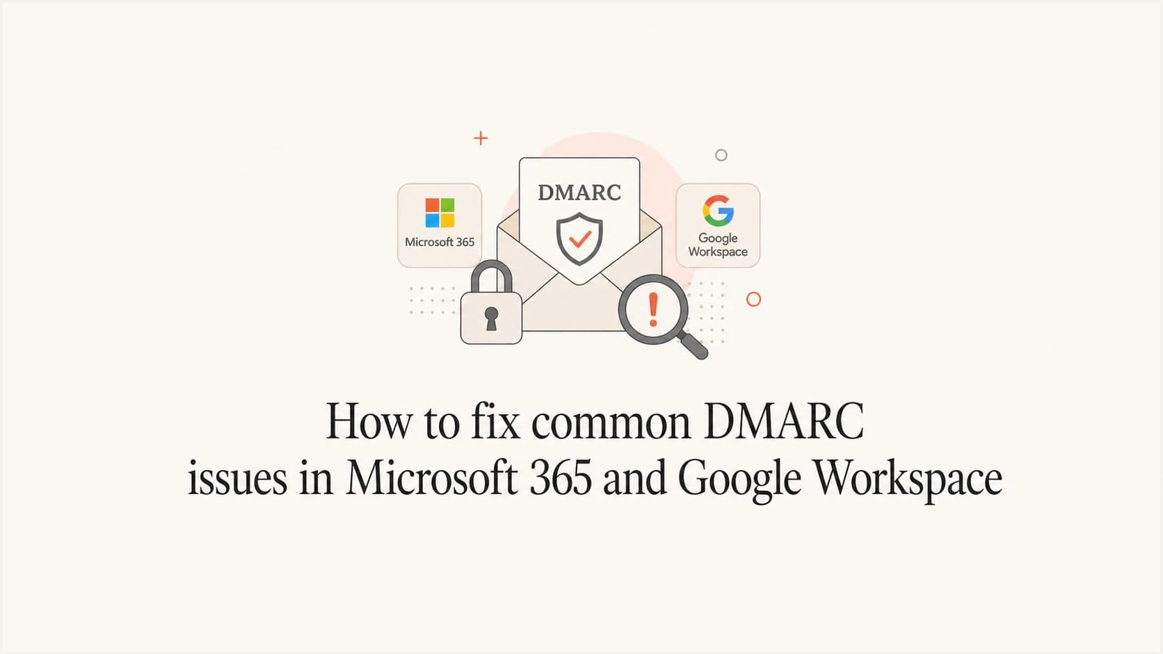 Microsoft 365 and Google Workspace DMARC repair thumbnail