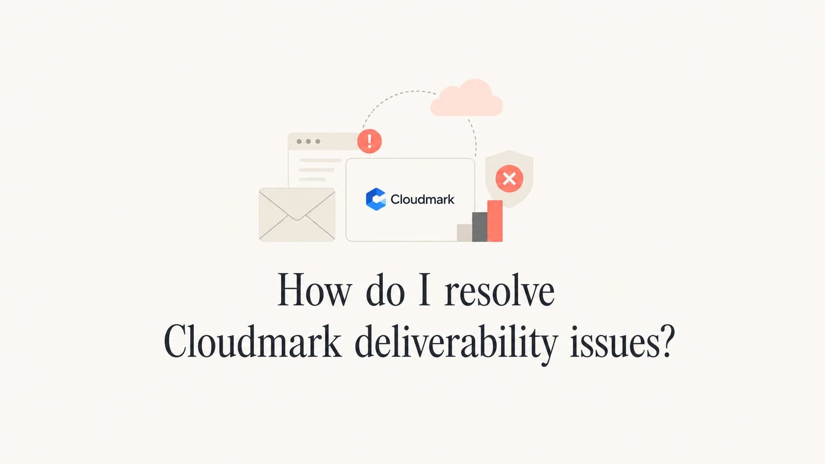 Cloudmark deliverability issue resolution thumbnail with a reputation shield concept.