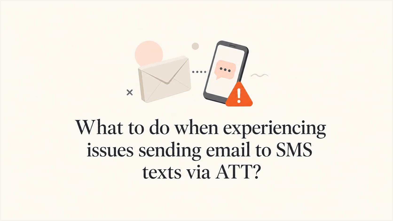 Email-to-SMS troubleshooting thumbnail with an email envelope and phone.