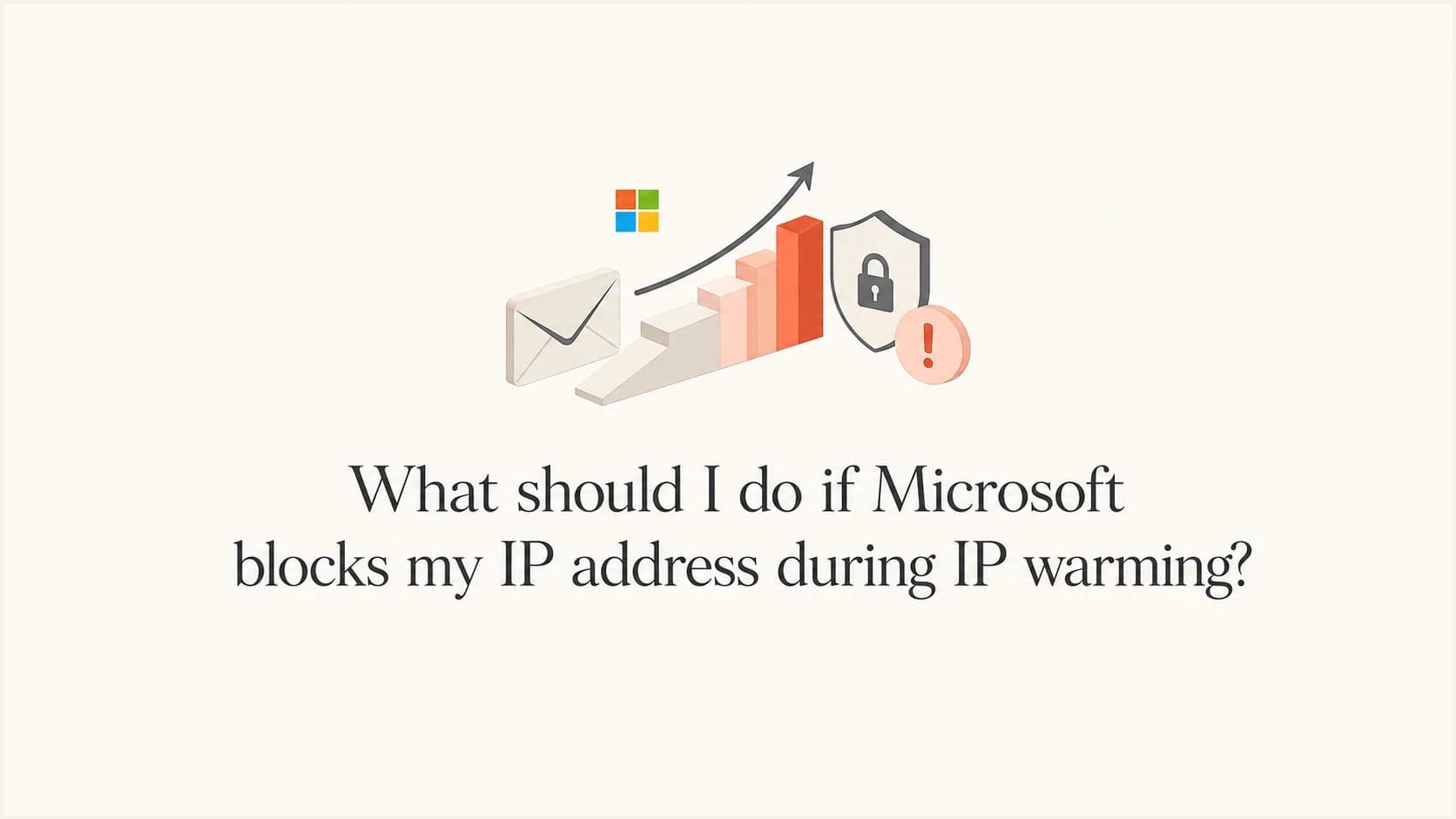 A Microsoft IP warming block shown as a mail ramp, warning marker, and shield.