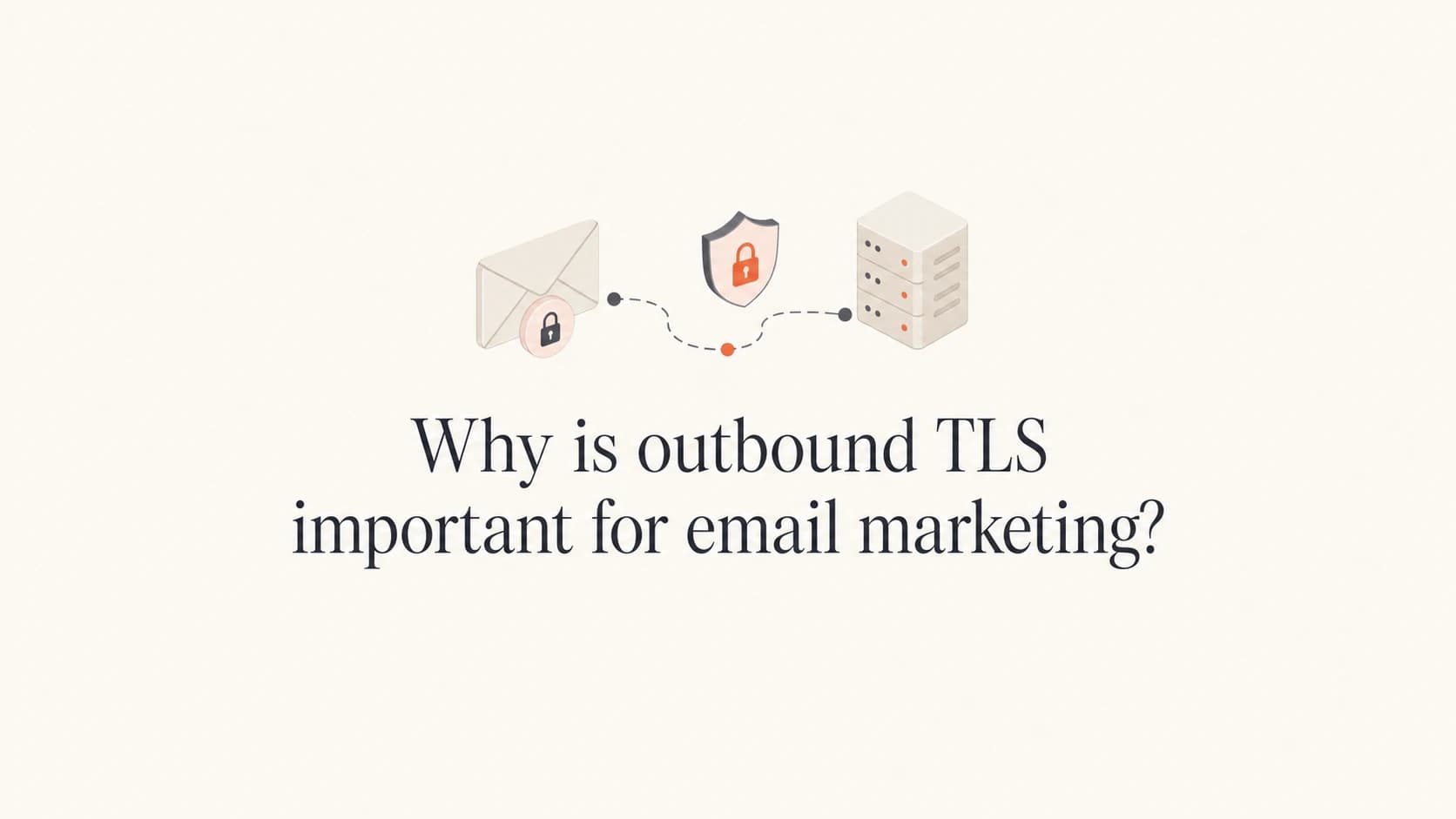 Outbound TLS article thumbnail with an encrypted email route.
