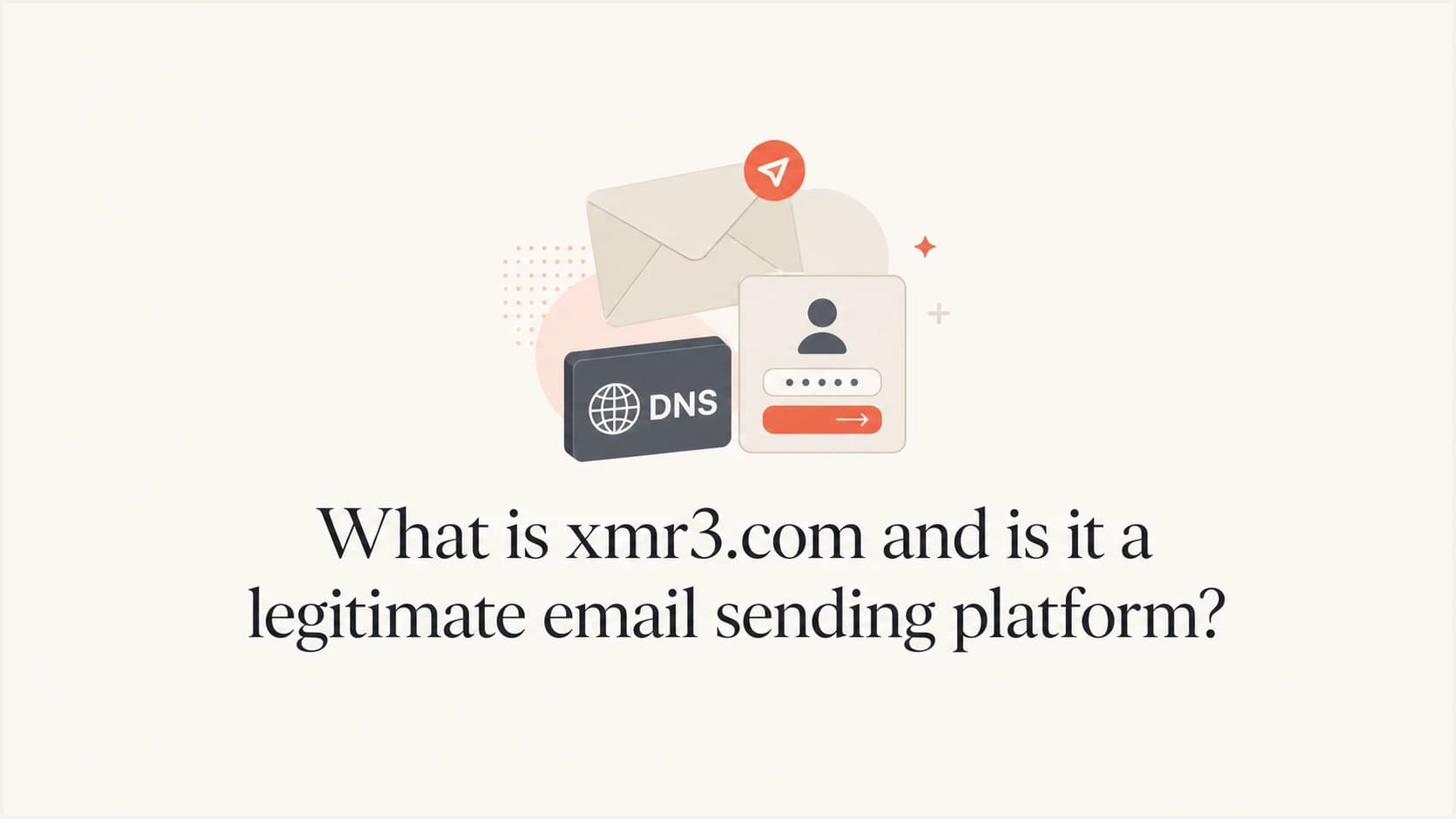 Editorial thumbnail about checking whether xmr3.com is a legitimate email sending platform.