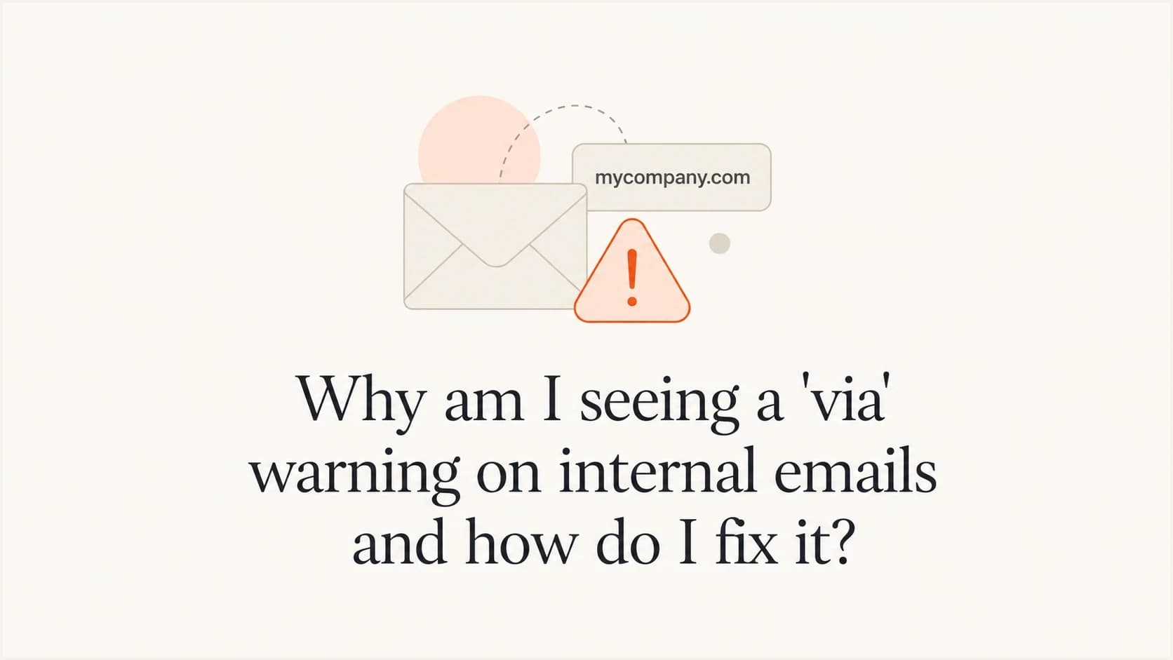 A calm editorial thumbnail about fixing a Gmail via warning on internal email.