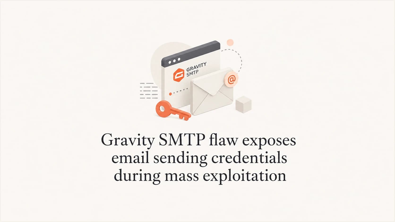 Editorial thumbnail for the Gravity SMTP credential exposure incident.