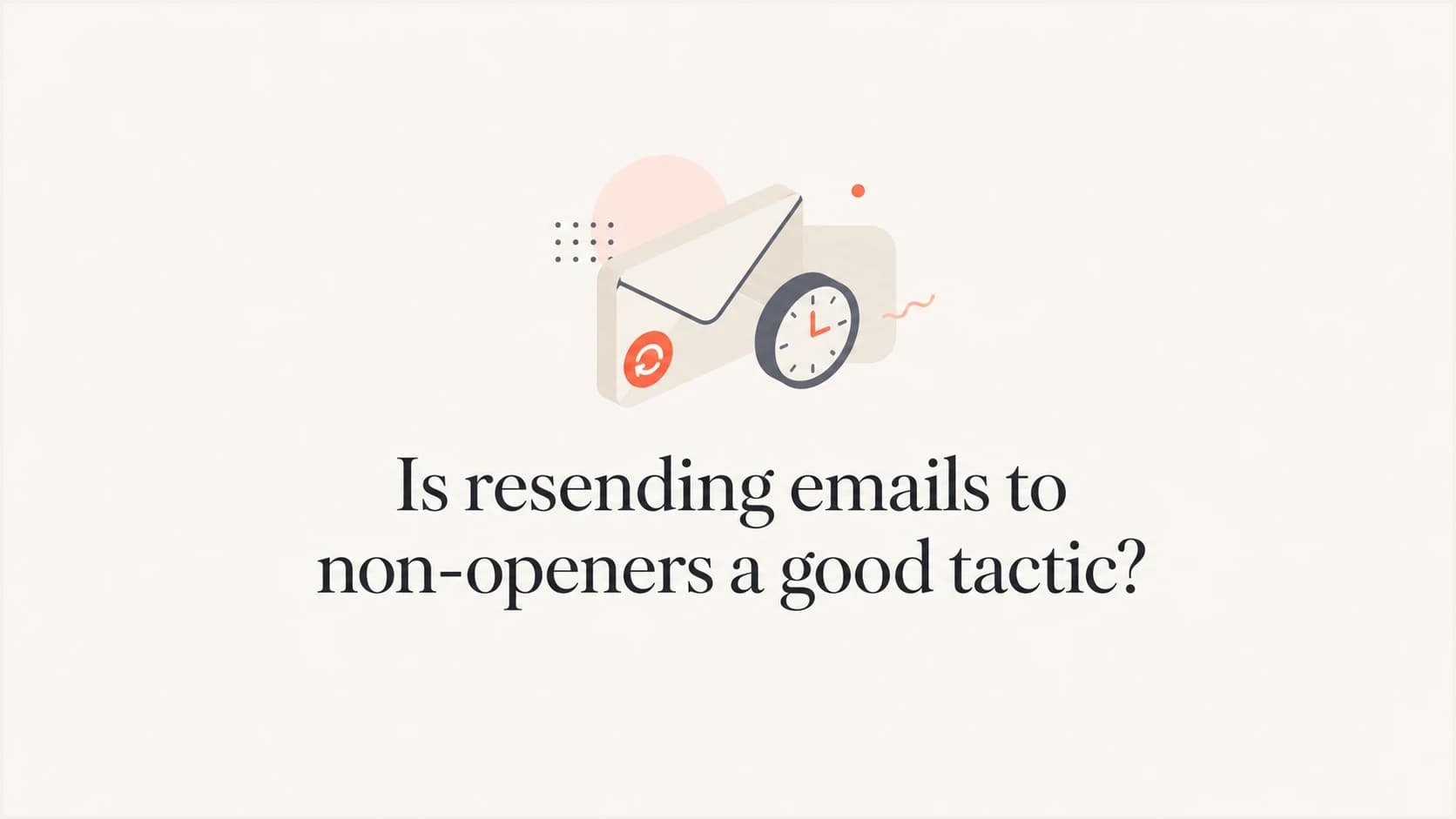 Article thumbnail for resending emails to non-openers.