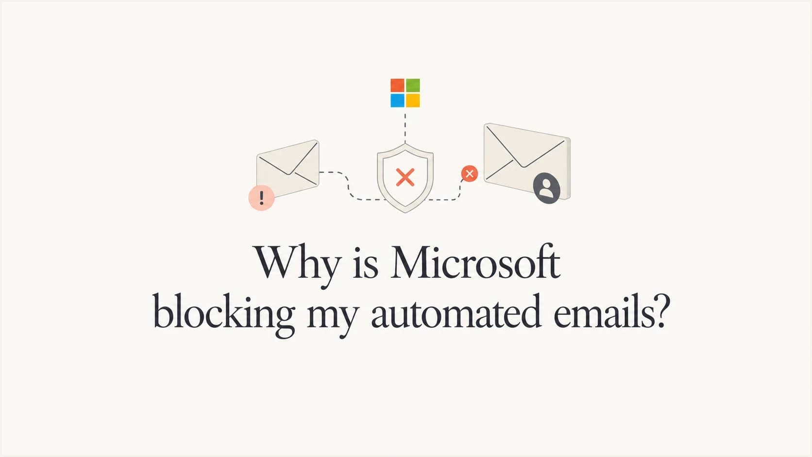 Editorial thumbnail about Microsoft blocking automated emails.