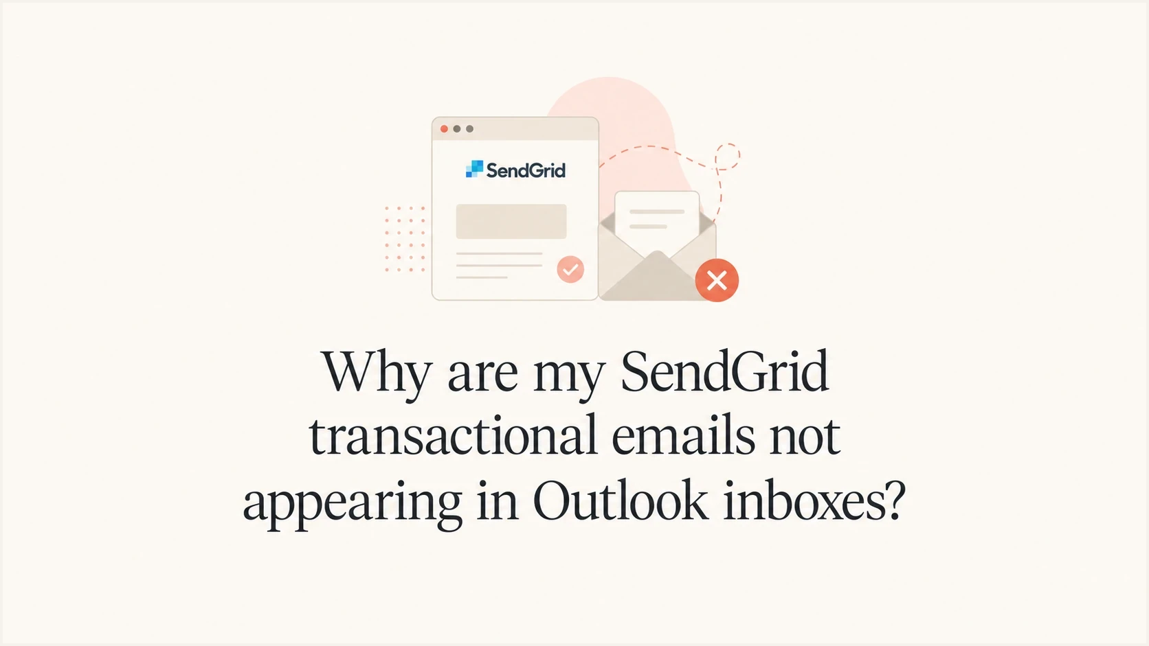 SendGrid transactional email accepted by Outlook but missing from the visible inbox.