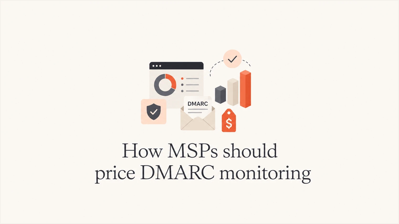 How MSPs should price DMARC monitoring