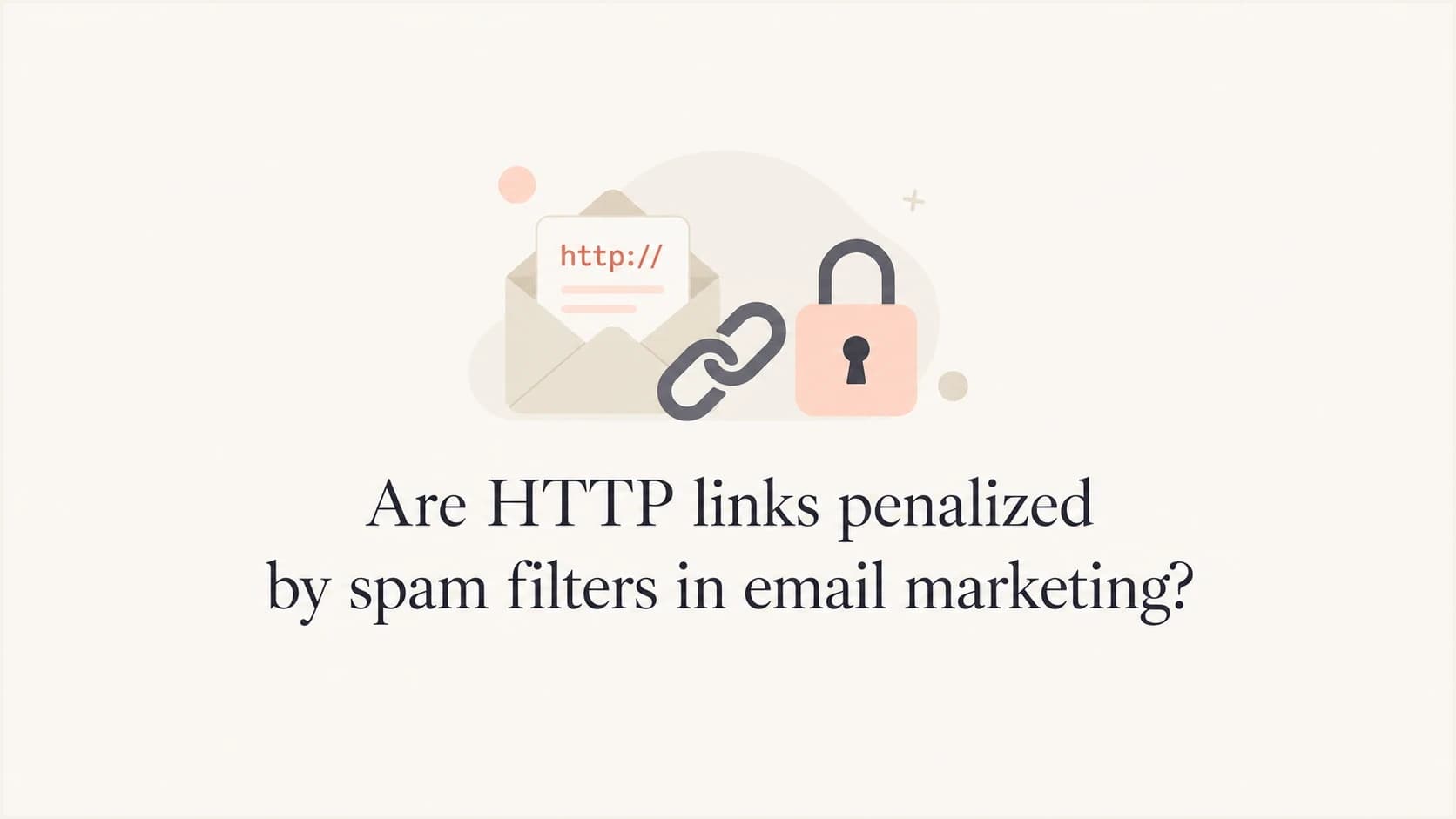 HTTP links in email marketing shown with an envelope, chain link, and lock.