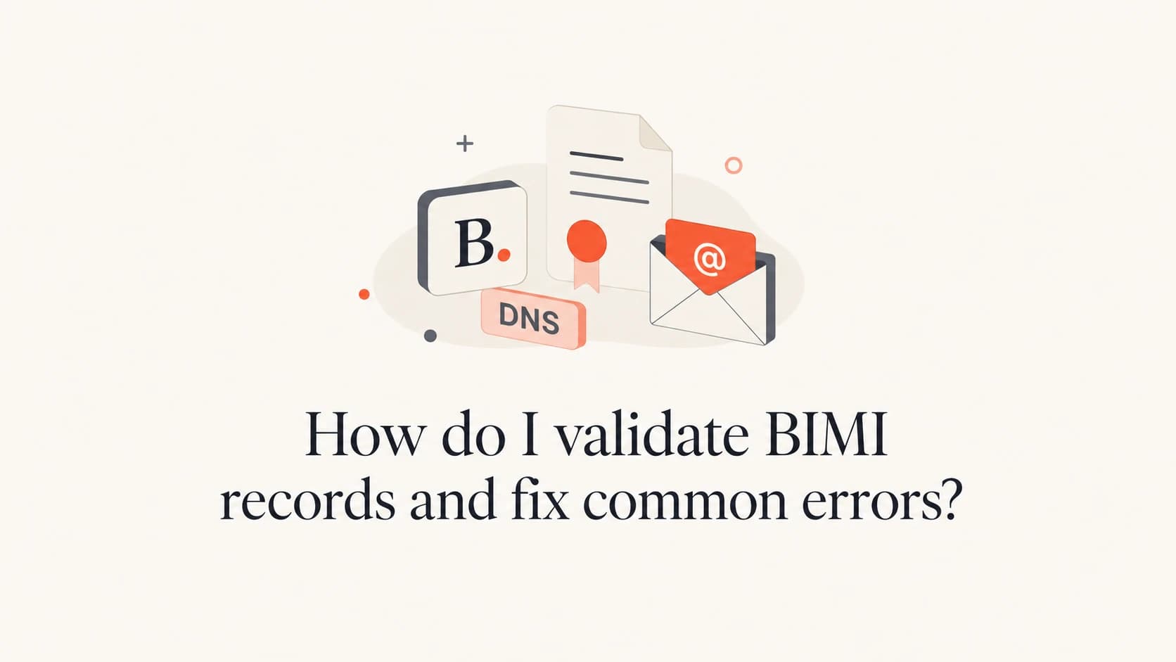BIMI validation thumbnail with a logo tile, DNS label, certificate sheet, and mail envelope.