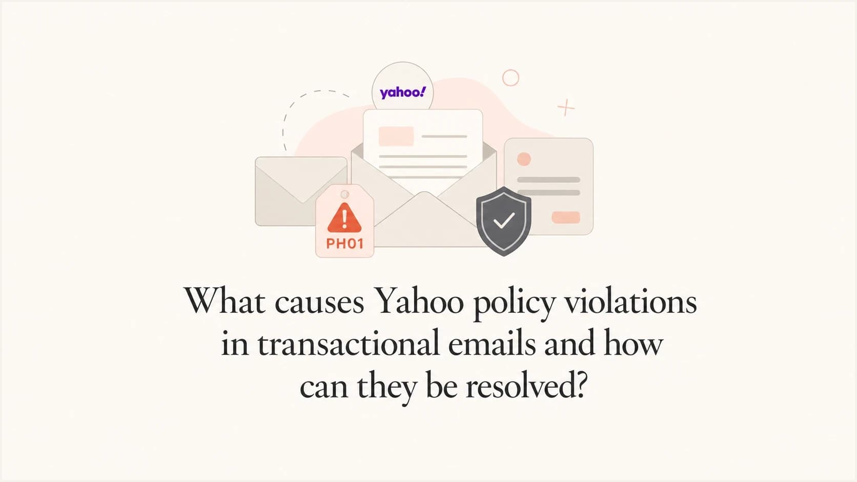 Yahoo PH01 policy rejection shown as an email content review warning.