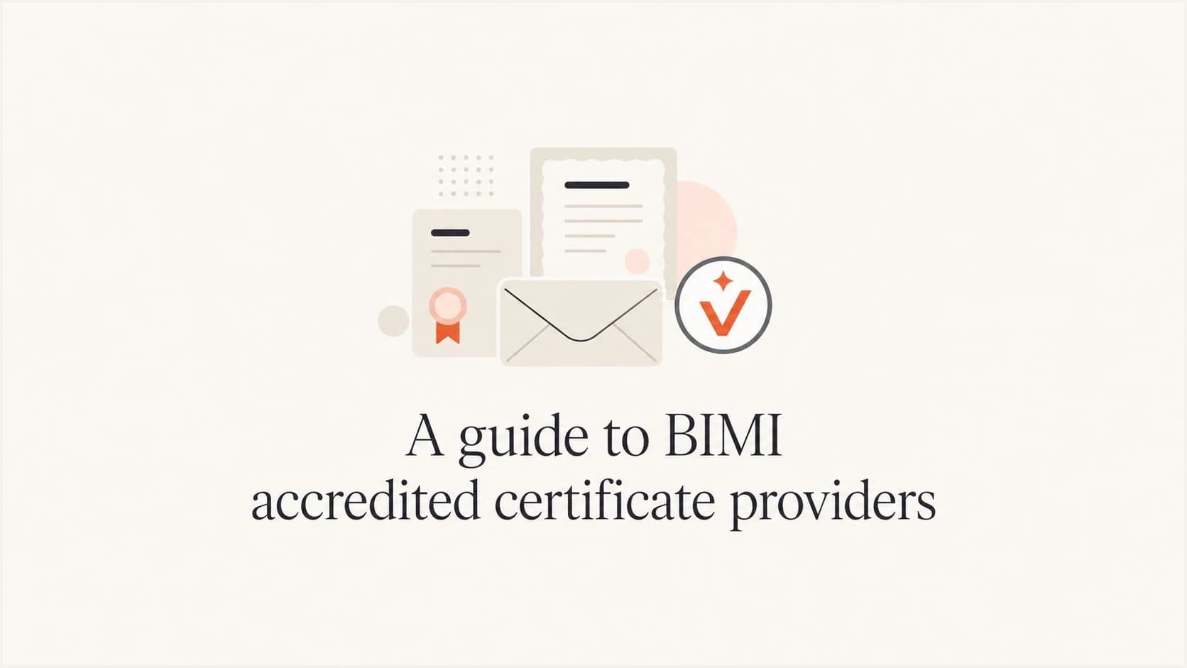 A calm editorial thumbnail for a guide to BIMI certificate providers.