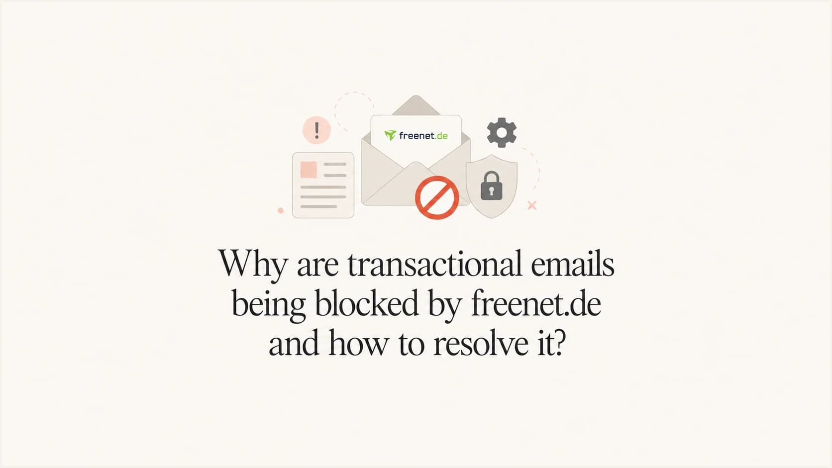 Editorial thumbnail about resolving freenet.de transactional email blocks.