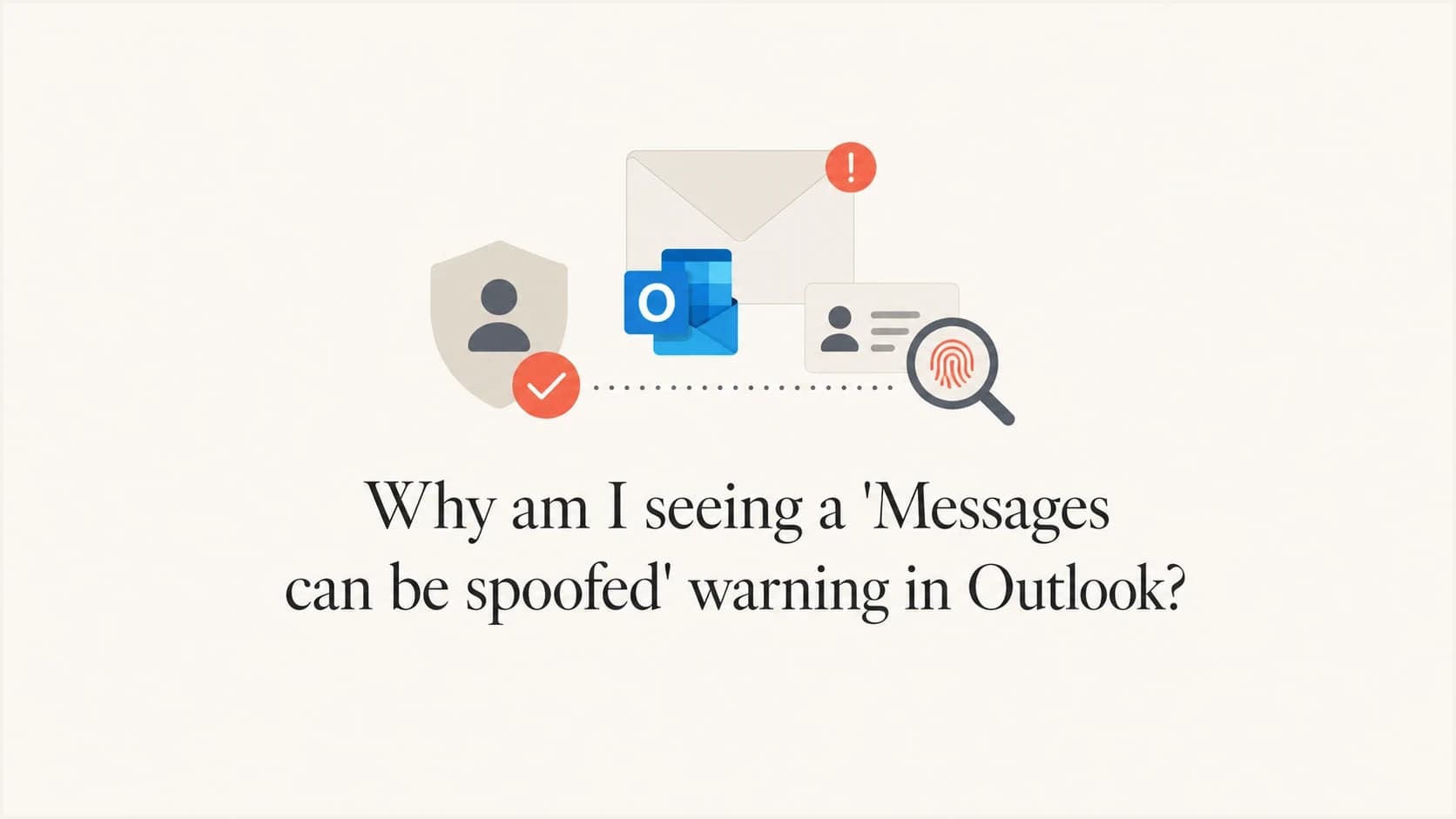 Outlook spoofing warning article thumbnail with email identity symbols.