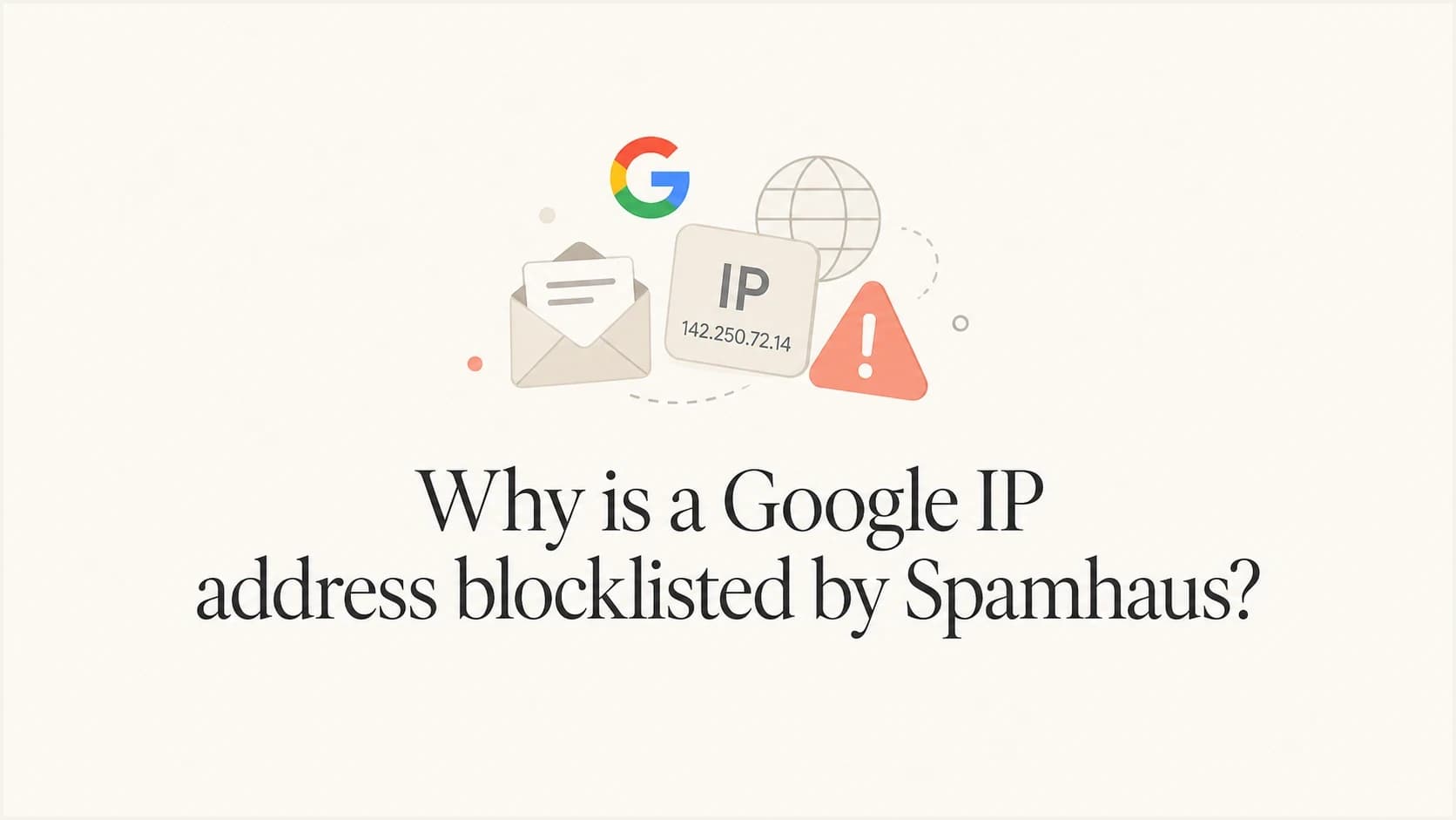 Editorial thumbnail showing a Google IP, an email envelope, and a Spamhaus-style warning marker.