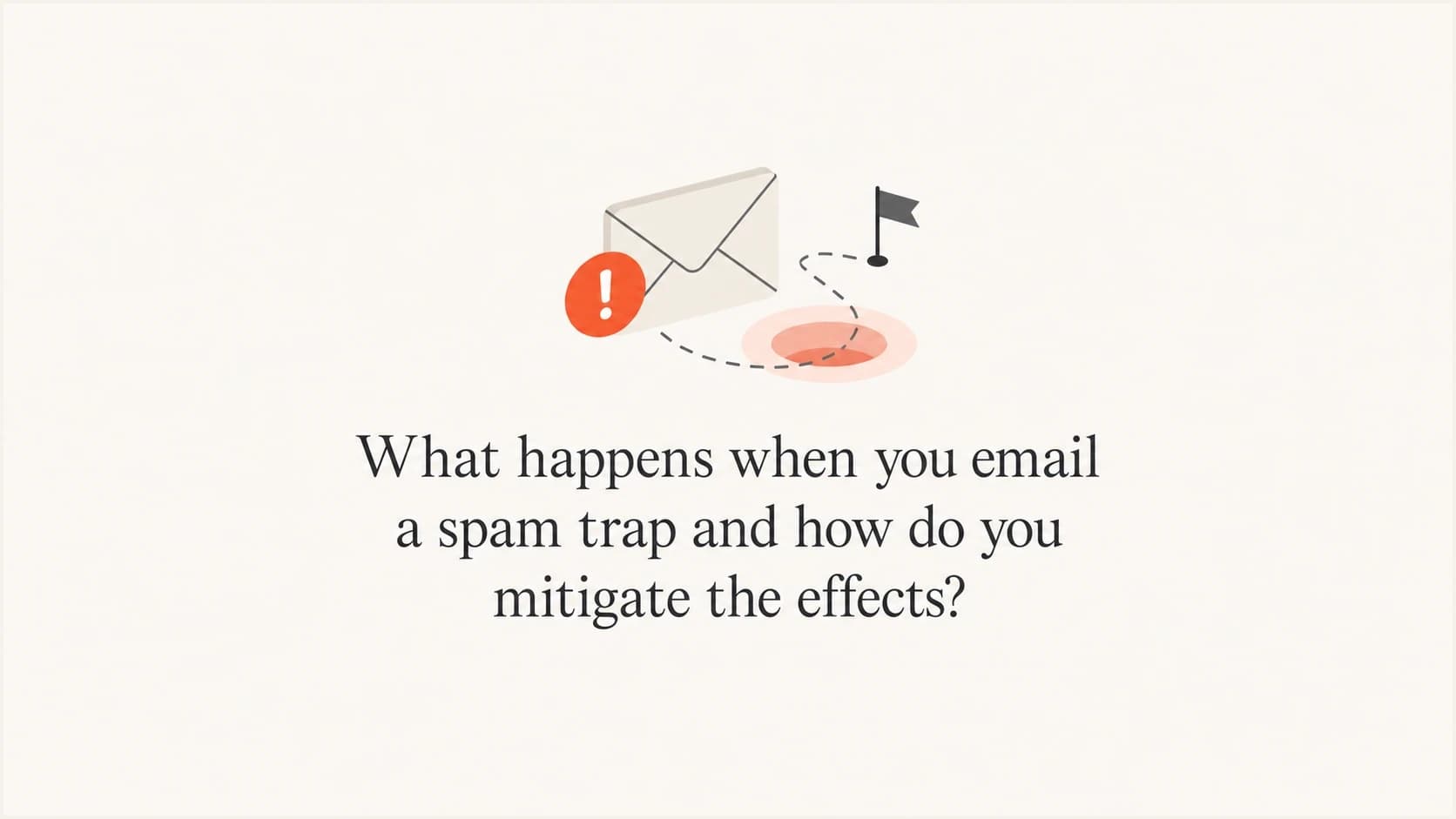 A calm editorial thumbnail showing an email route and warning marker for spam trap risk.