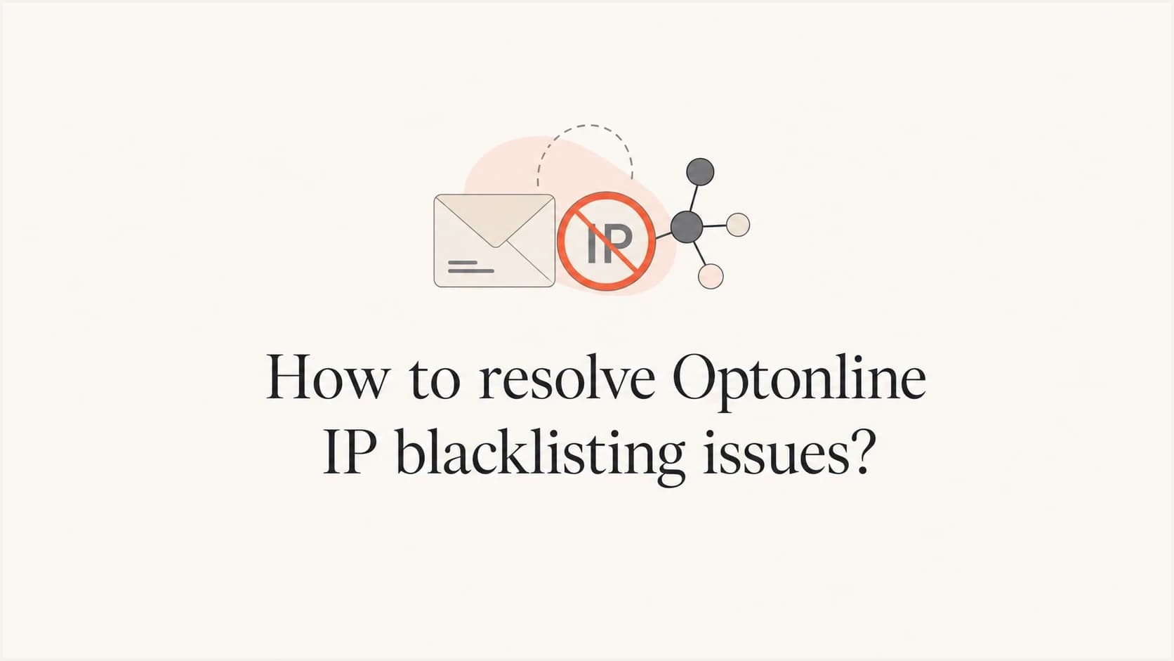 Optonline IP blacklisting resolution thumbnail with email and blocked IP symbols.