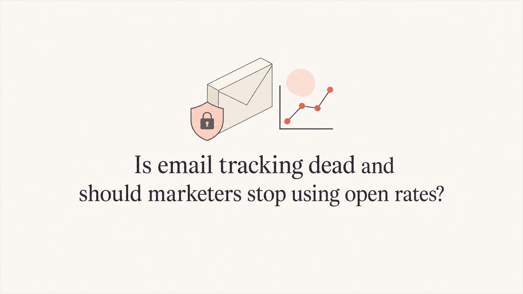 Email tracking and open rates thumbnail with envelope, privacy shield, and line chart.