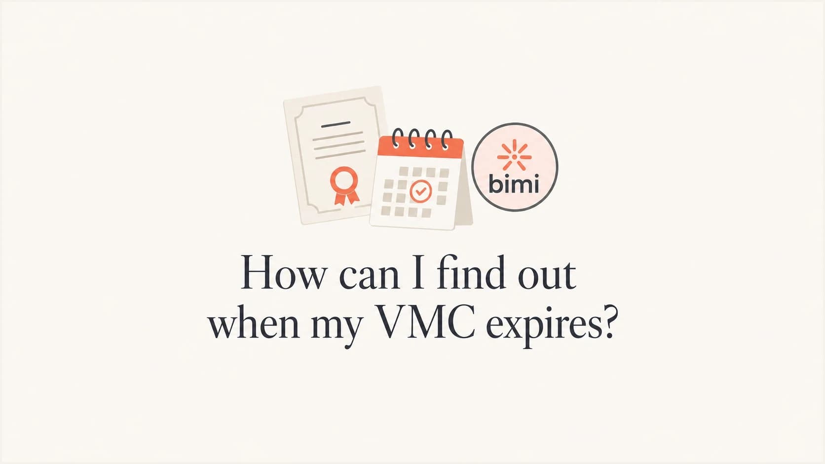A certificate, calendar, and brand badge showing how to check a VMC expiry date.