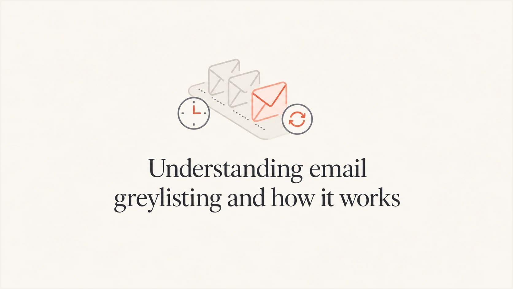 Editorial thumbnail showing email greylisting as a delayed retry queue.