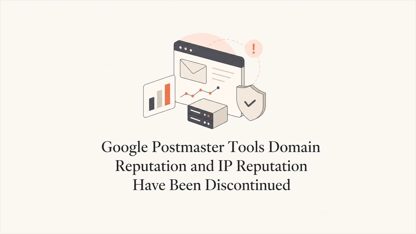 Article thumbnail about the end of Google Postmaster Tools reputation dashboards.