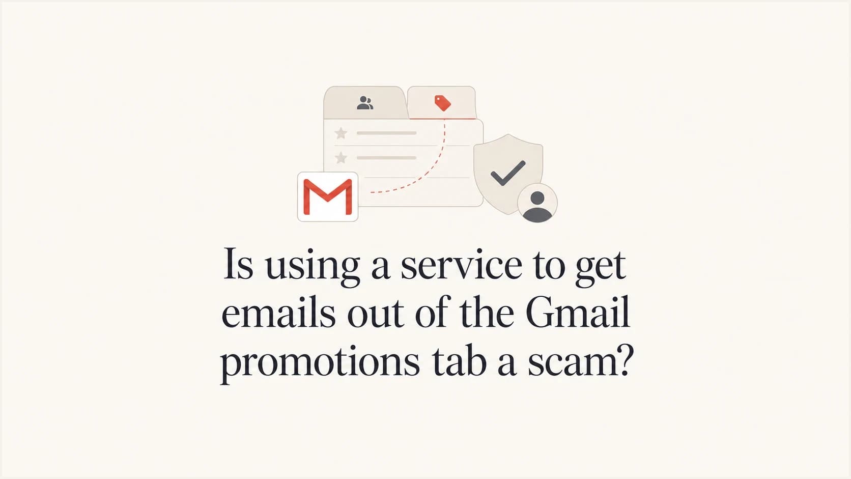 A Gmail inbox category decision shown as a calm editorial thumbnail.