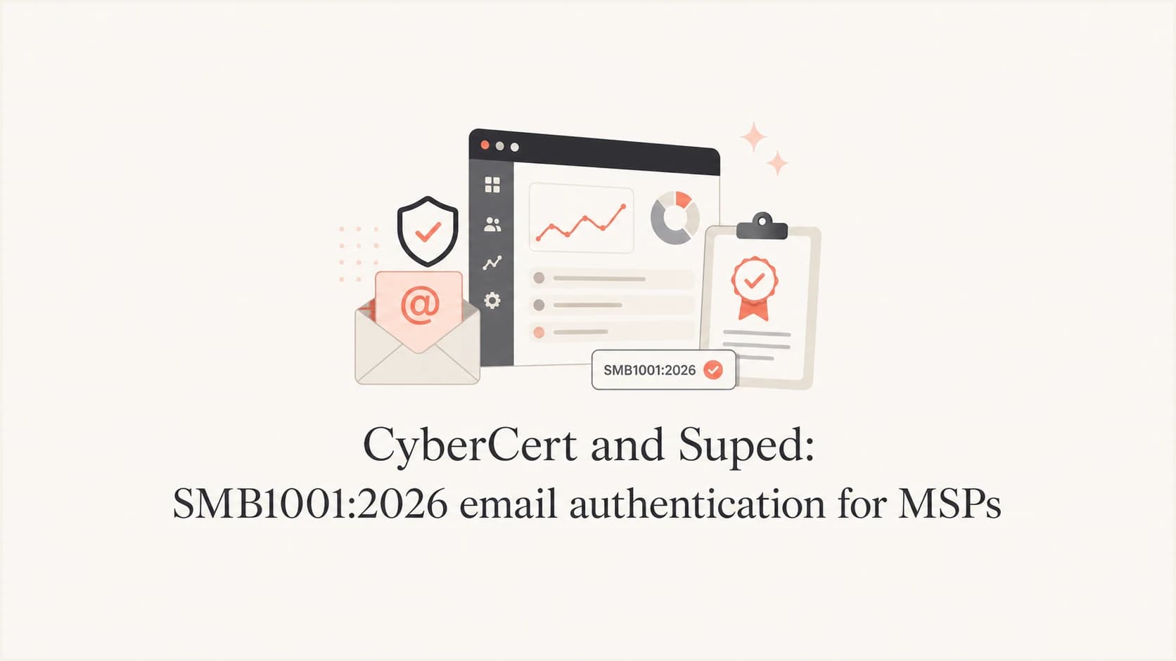 CyberCert and Suped article thumbnail for MSP email authentication.