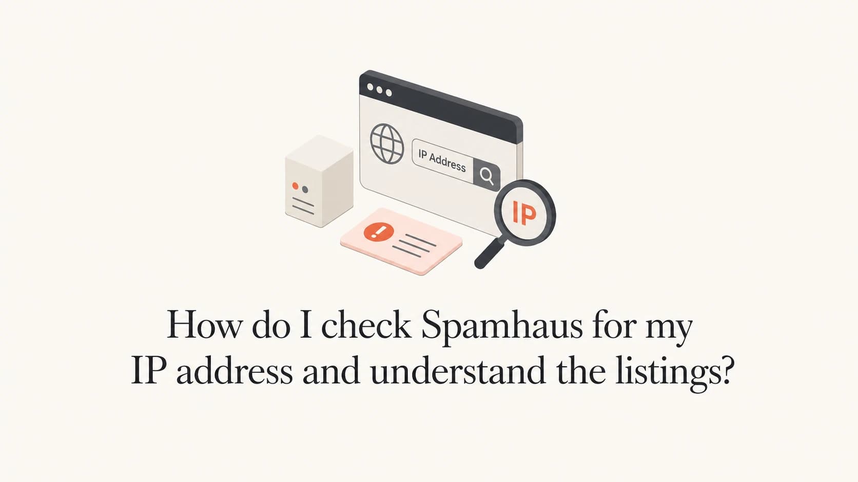 A calm editorial thumbnail about checking a sending IP address in Spamhaus.