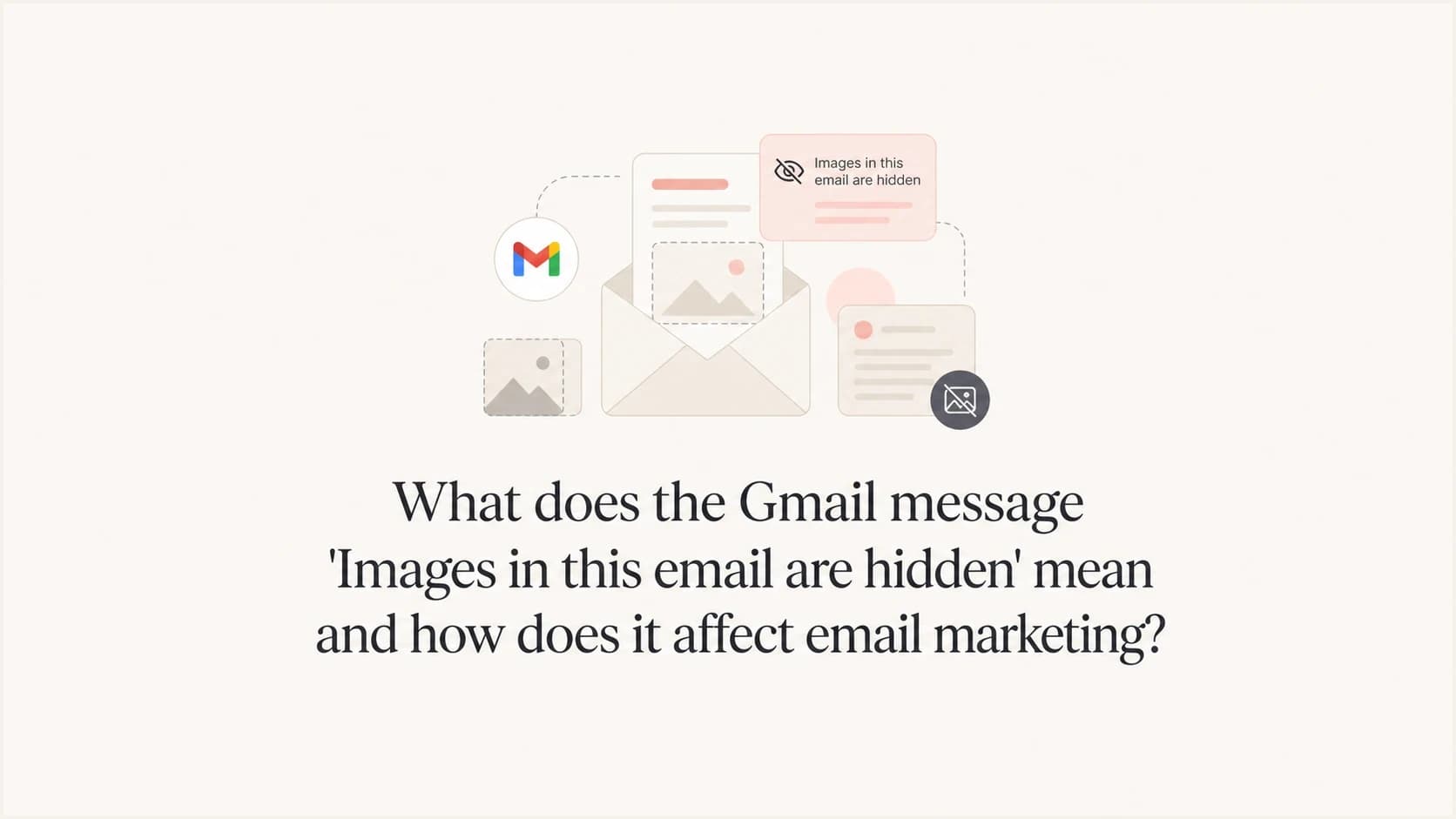 Gmail warning article thumbnail with a hidden image icon and email envelope.