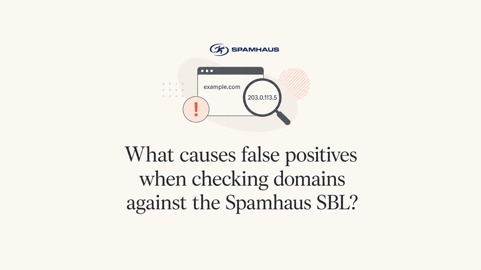 A domain and IP lookup diagram for Spamhaus SBL false positive checks.