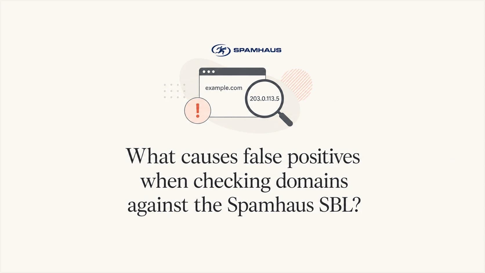 A domain and IP lookup diagram for Spamhaus SBL false positive checks.