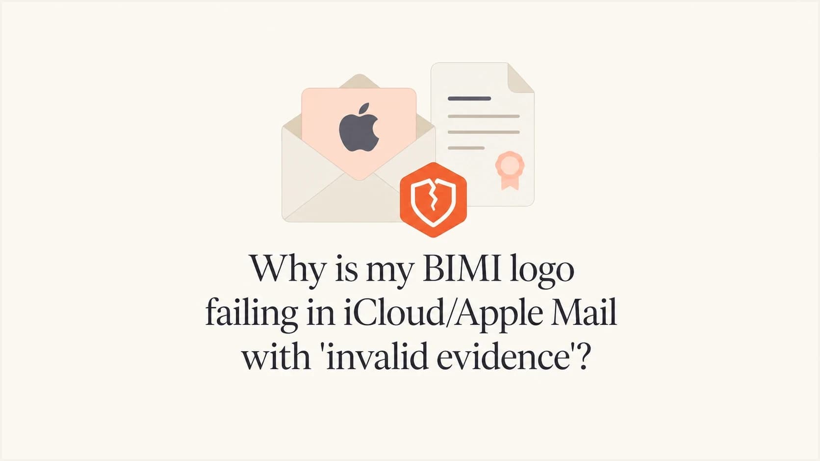 BIMI evidence verification failing before an Apple Mail logo can render.
