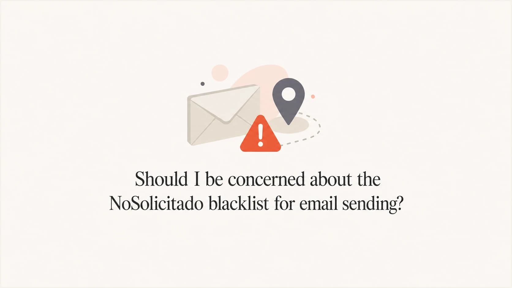 Editorial thumbnail showing email reputation, a regional marker, and the NoSolicitado blacklist question.