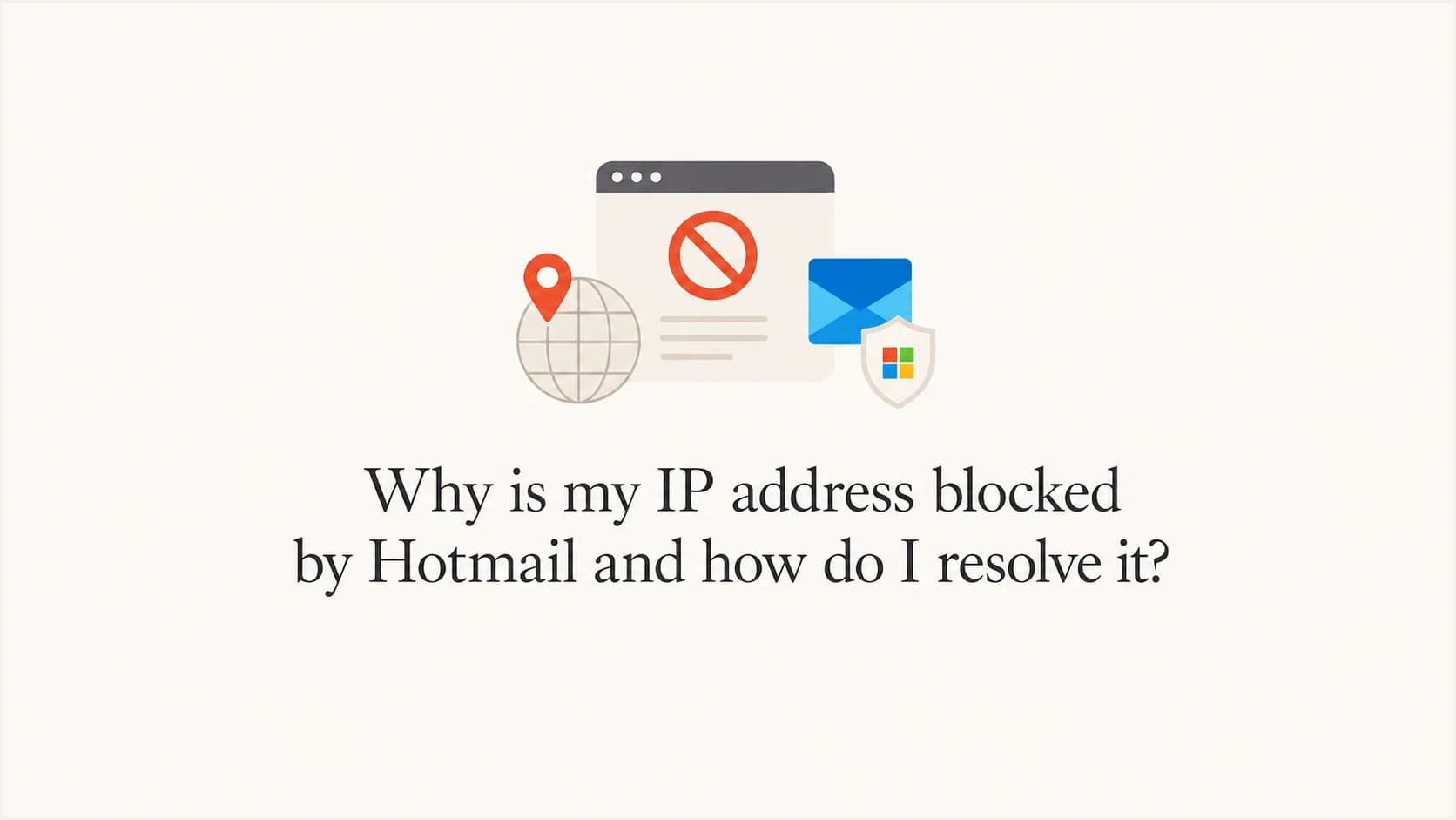 Hotmail IP block recovery shown as a mail shield and sending route.