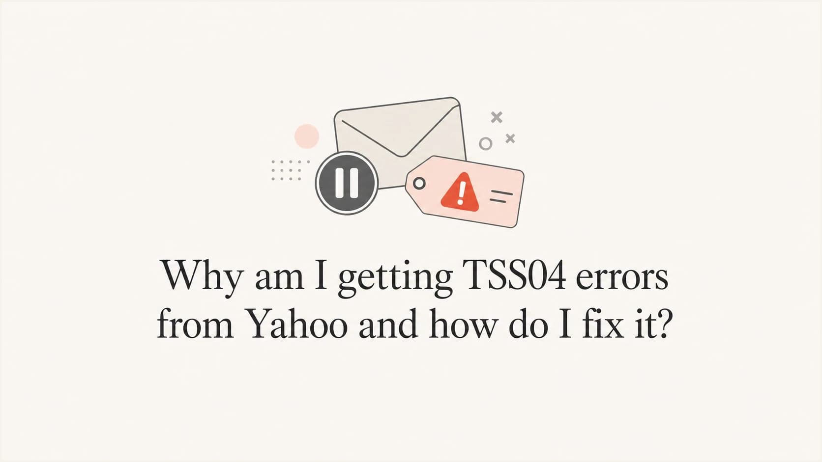 Yahoo TSS04 error recovery workflow for paused email sending and sender reputation repair.