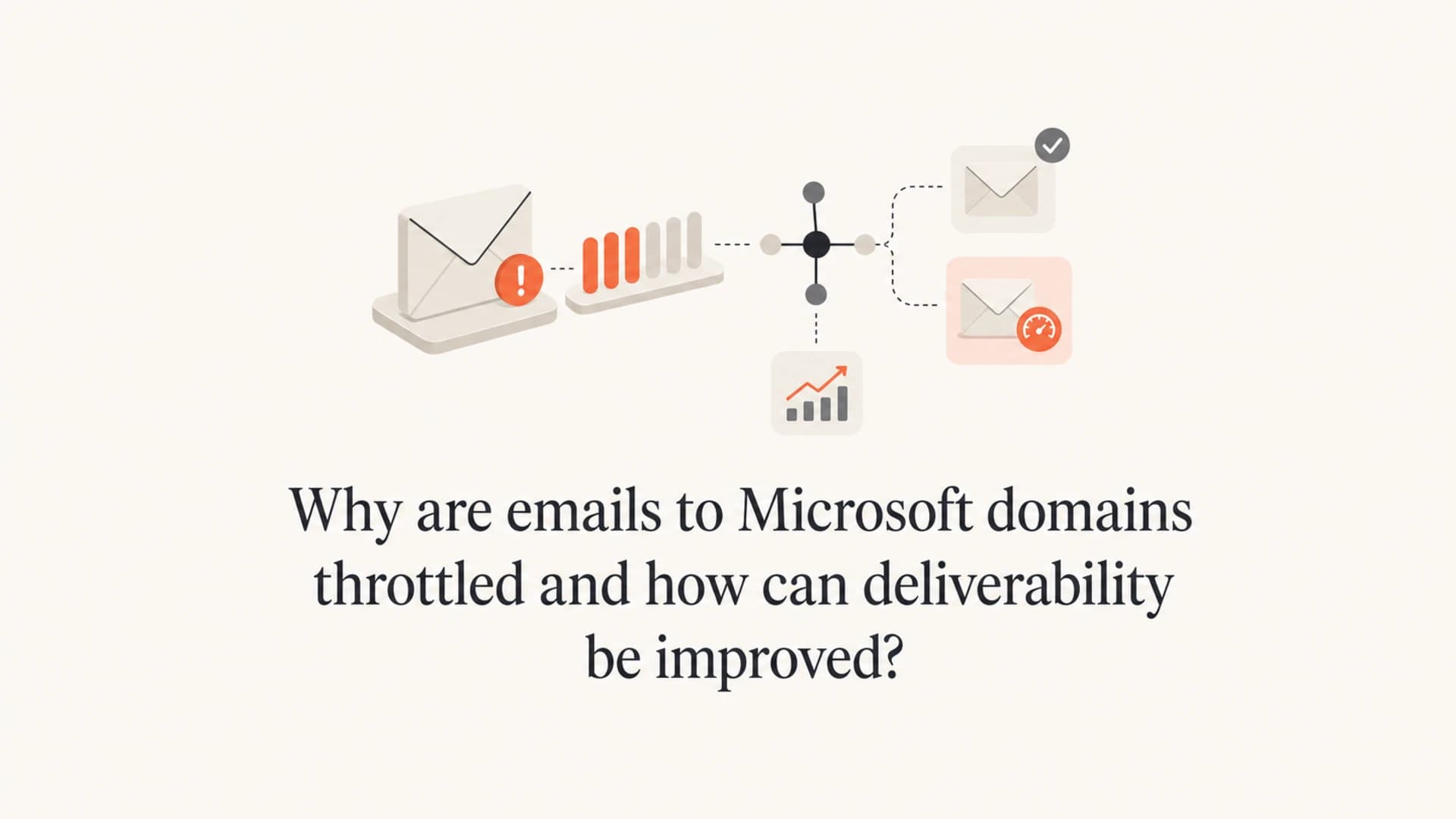 Editorial thumbnail about Microsoft email throttling and deliverability.