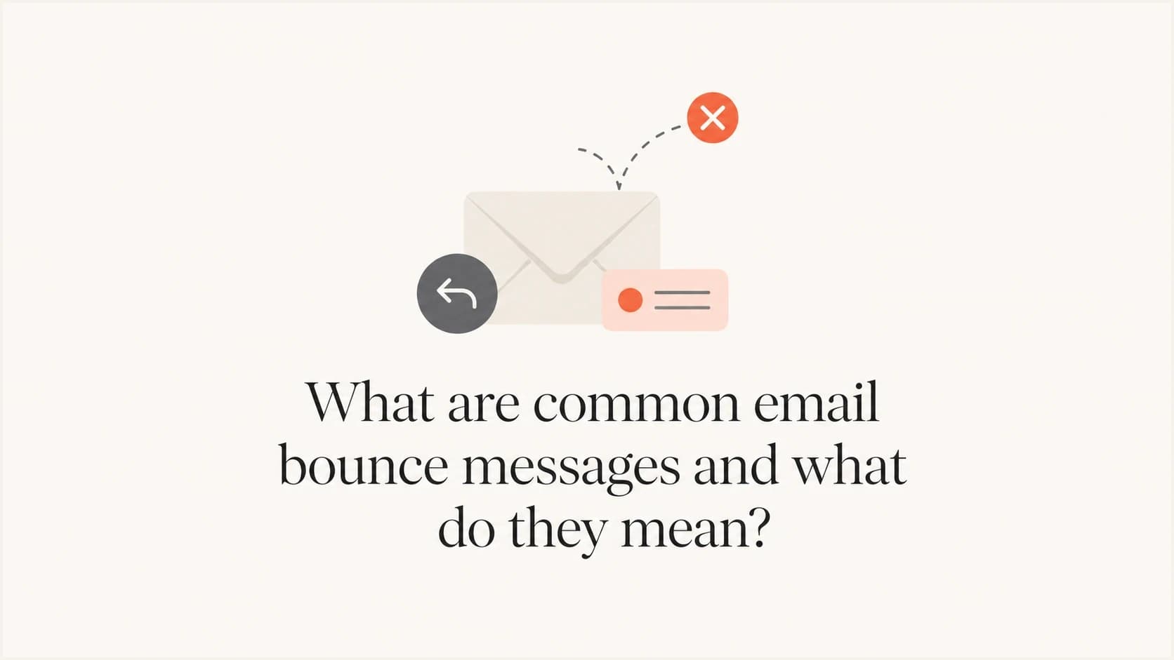 Email bounce messages shown as returned envelopes and SMTP status tags.