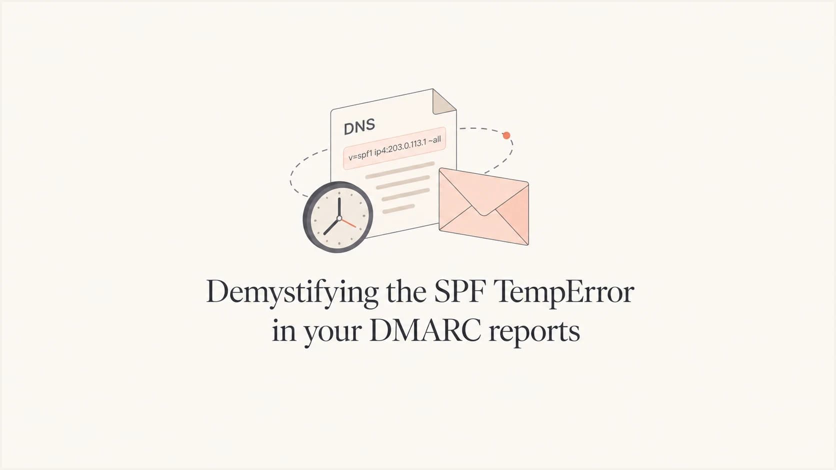 Article thumbnail about SPF TempError in DMARC reports.