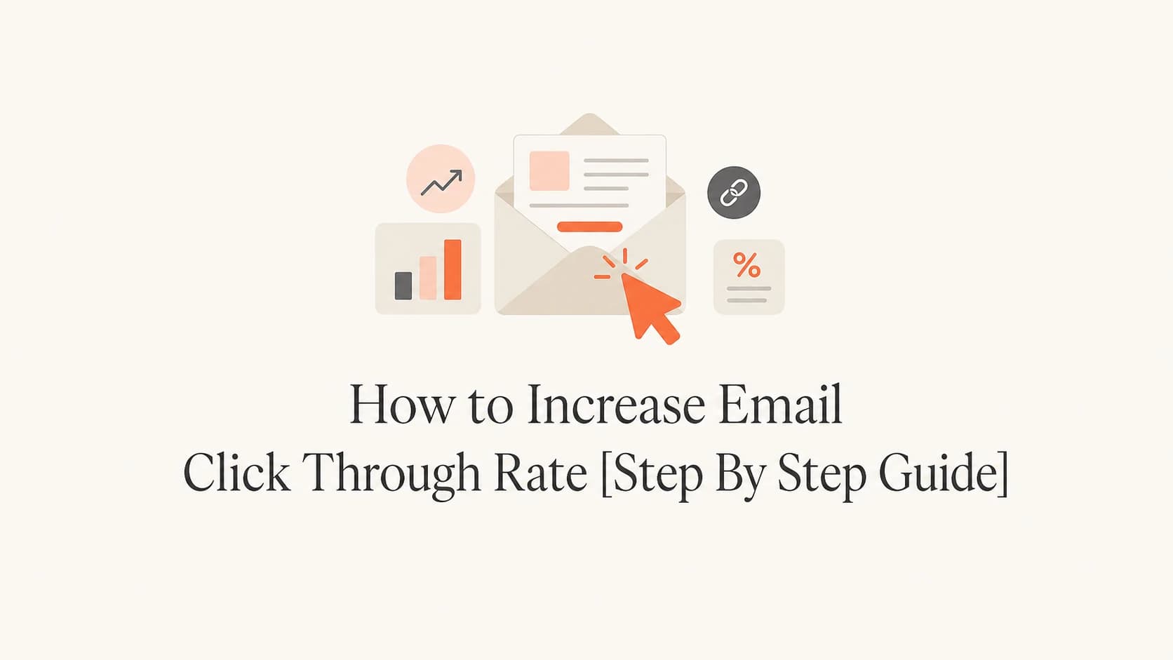 Editorial thumbnail for increasing email click through rate.