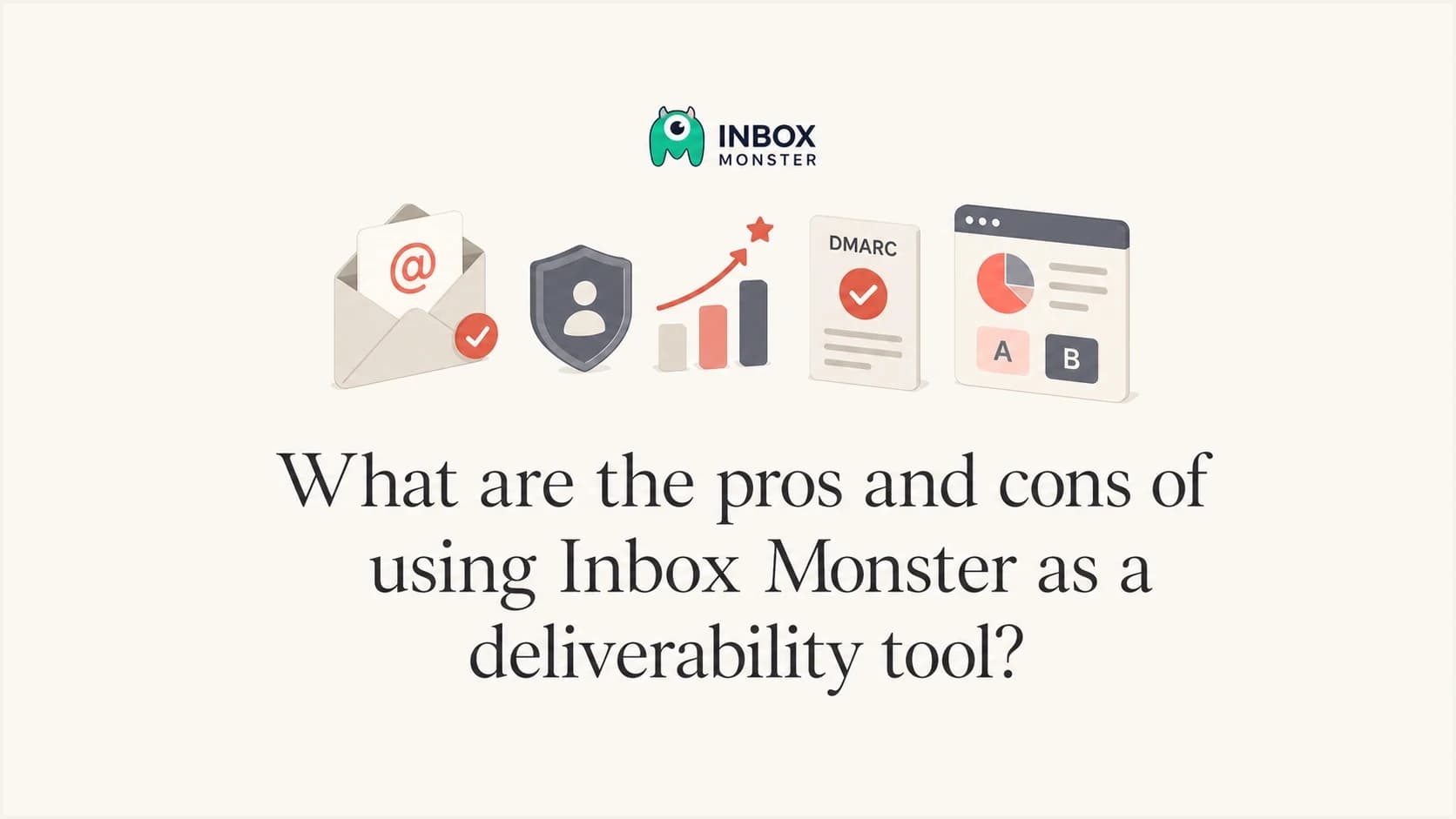 Inbox Monster deliverability tool pros and cons for inbox placement testing