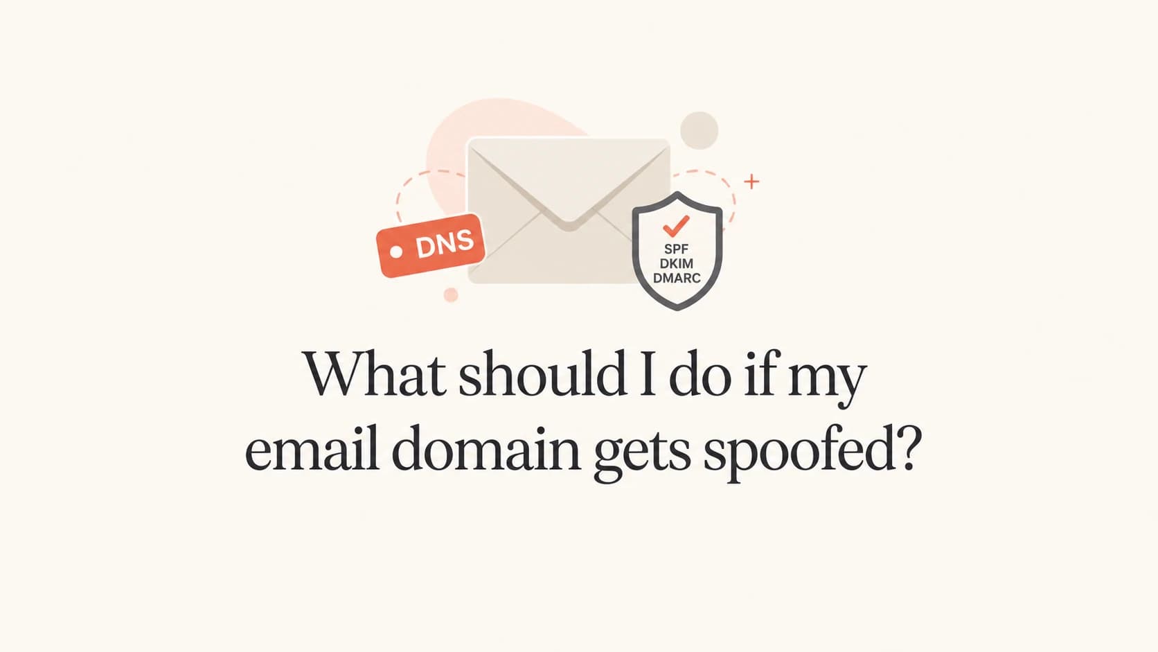 Email domain spoofing response thumbnail with an envelope, DNS tag, and authentication shield.