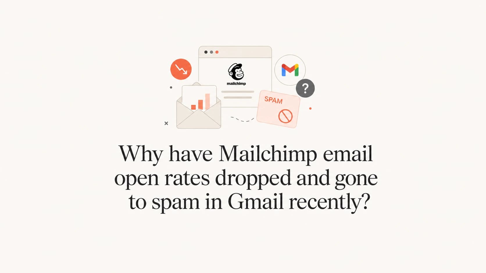 Mailchimp and Gmail deliverability issue shown as a calm article thumbnail.