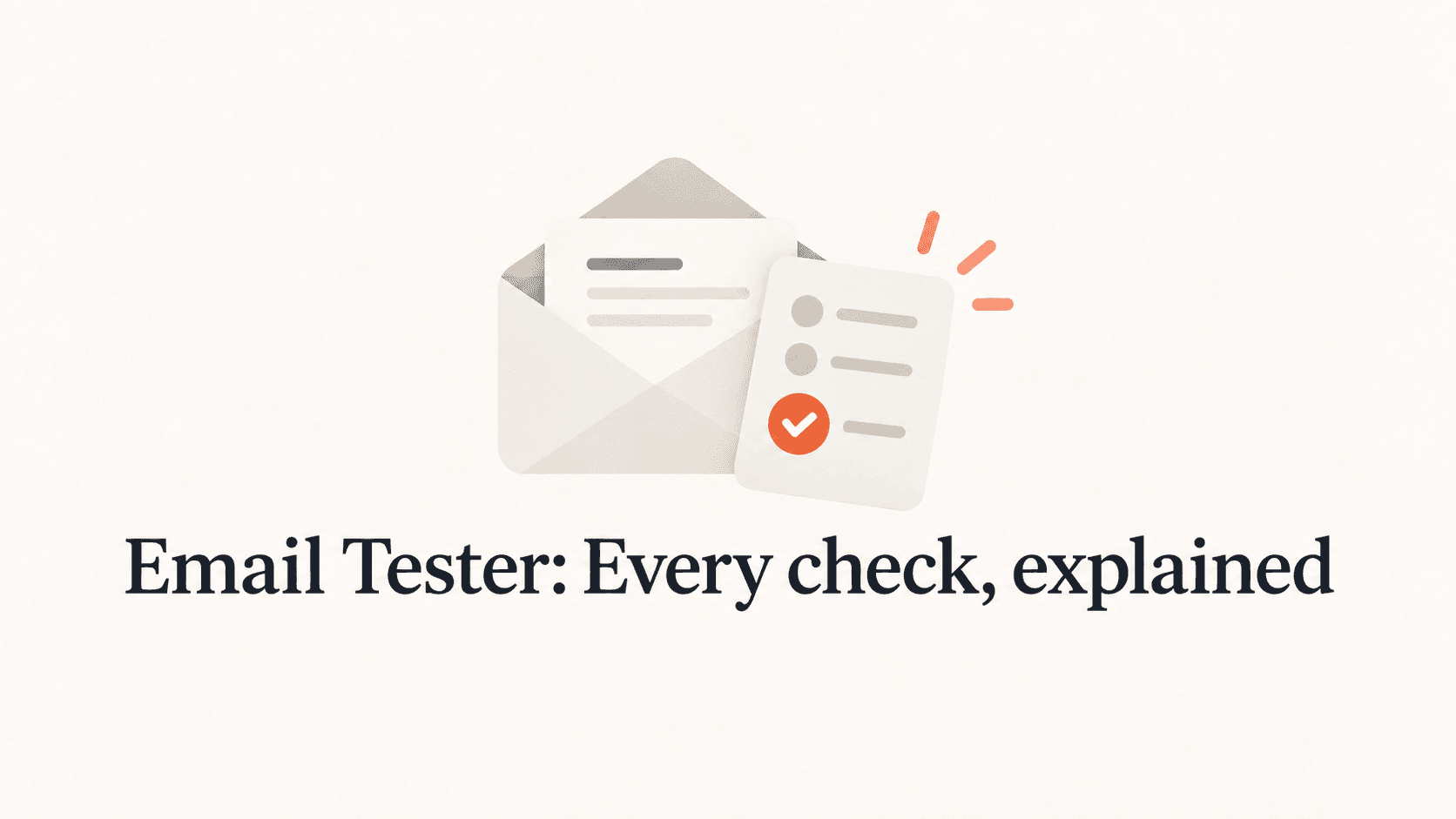 An envelope and orange checklist checkmark above the title Email Tester: Every check, explained.