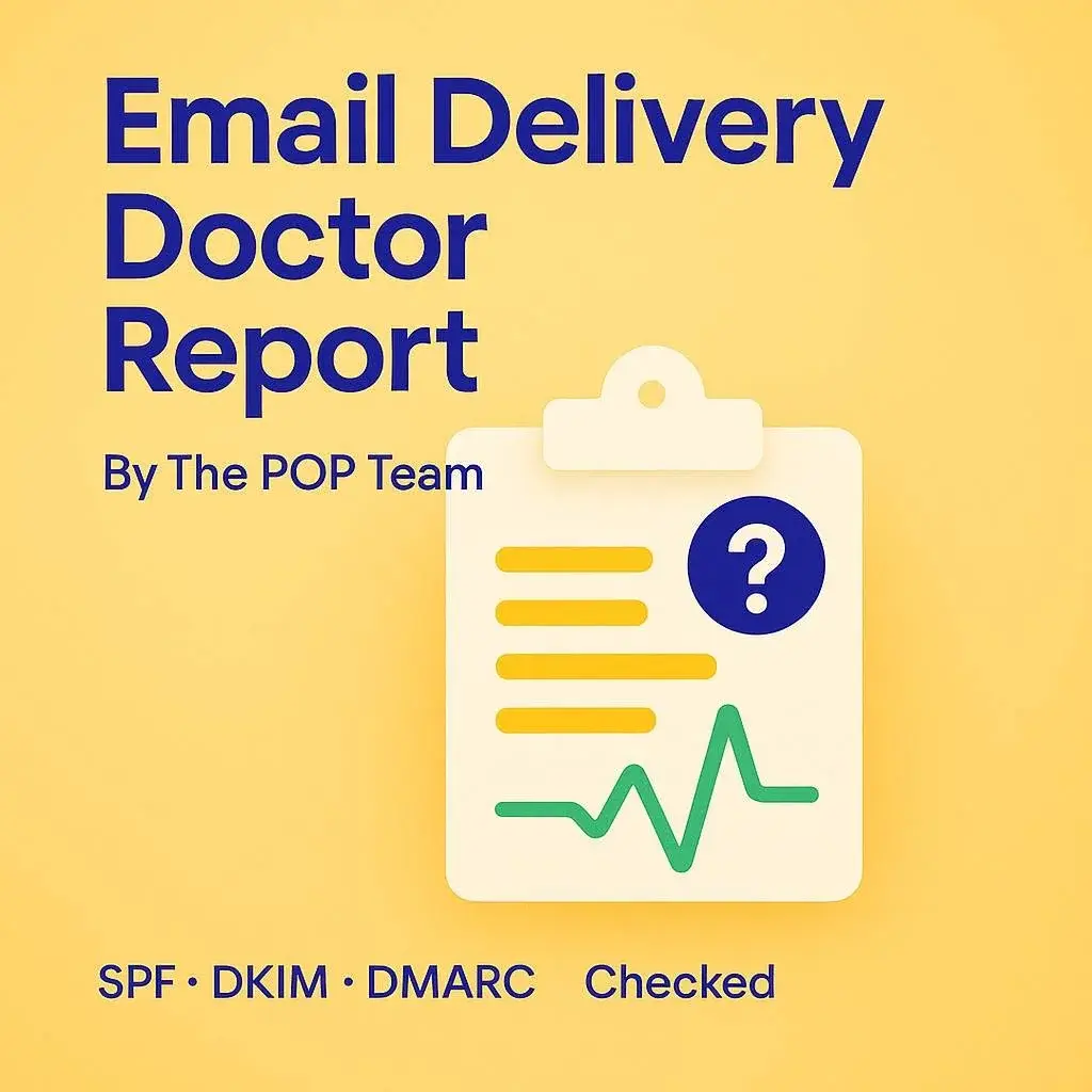 The POP Team Email Delivery Doctor report