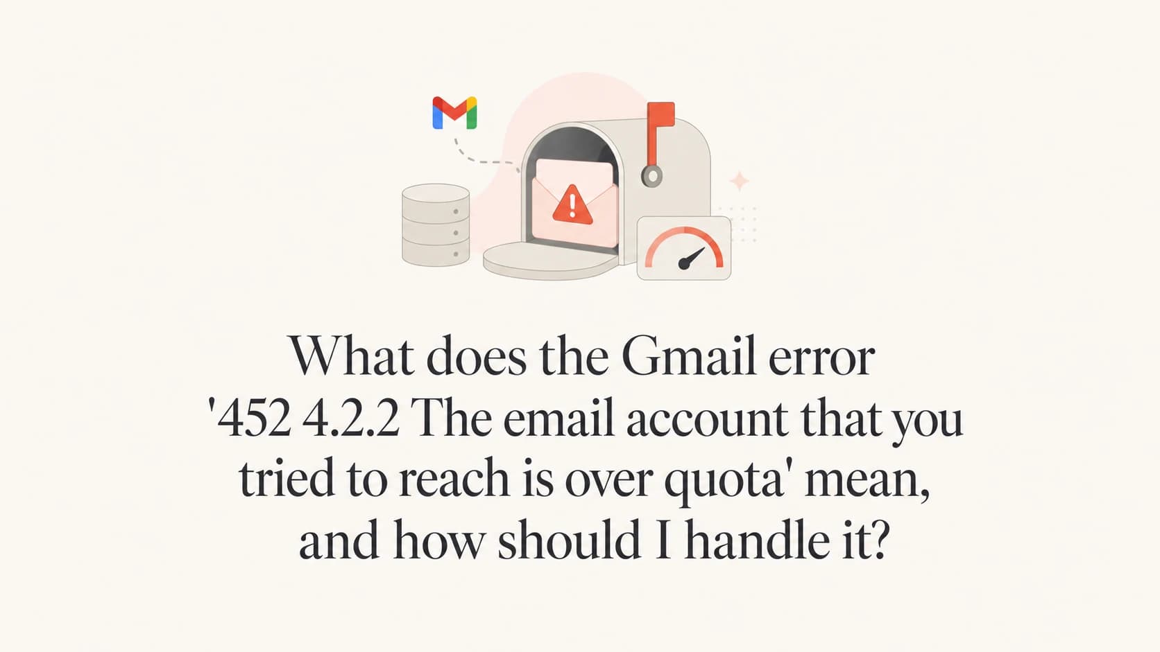 Gmail over quota error shown as a full mailbox capacity warning.