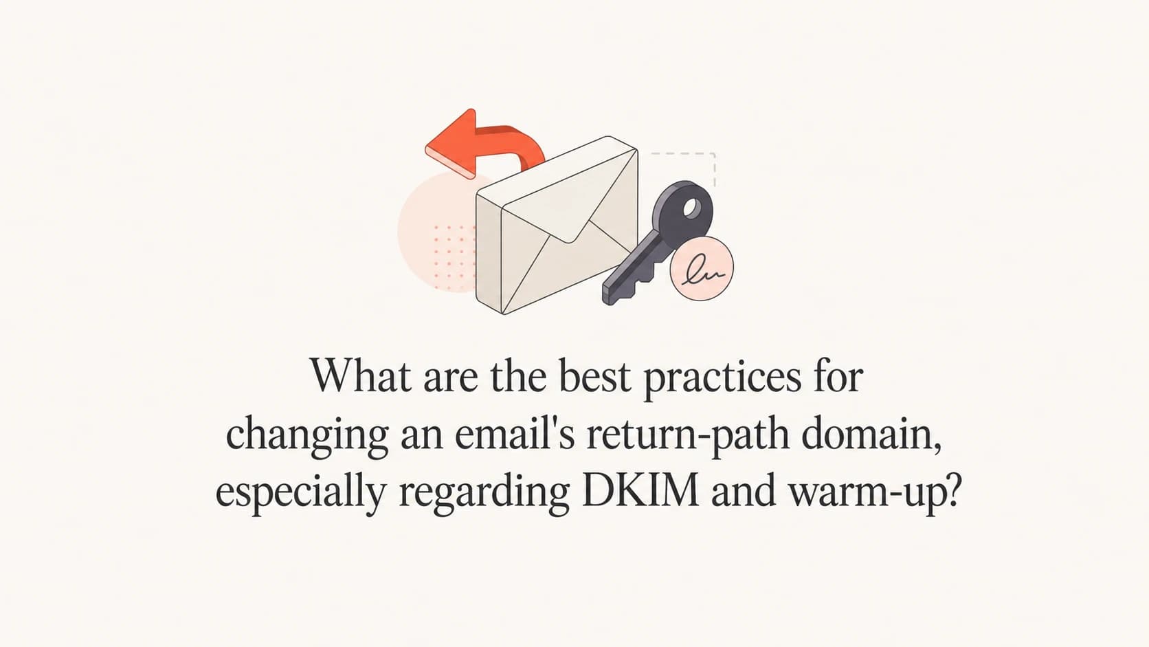 Return-path domain change with DKIM and staged warm-up.
