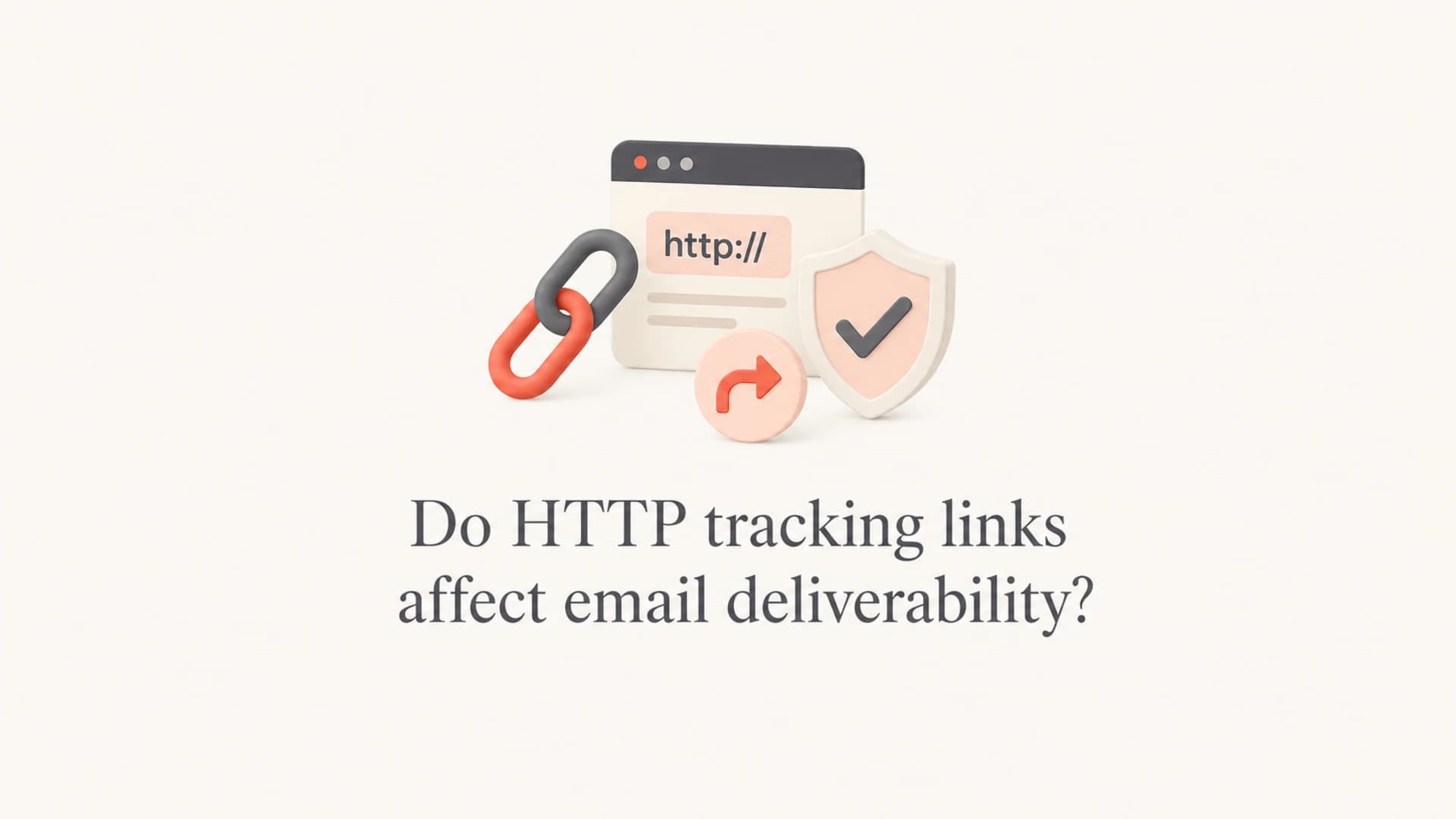 Do HTTP tracking links affect email deliverability?