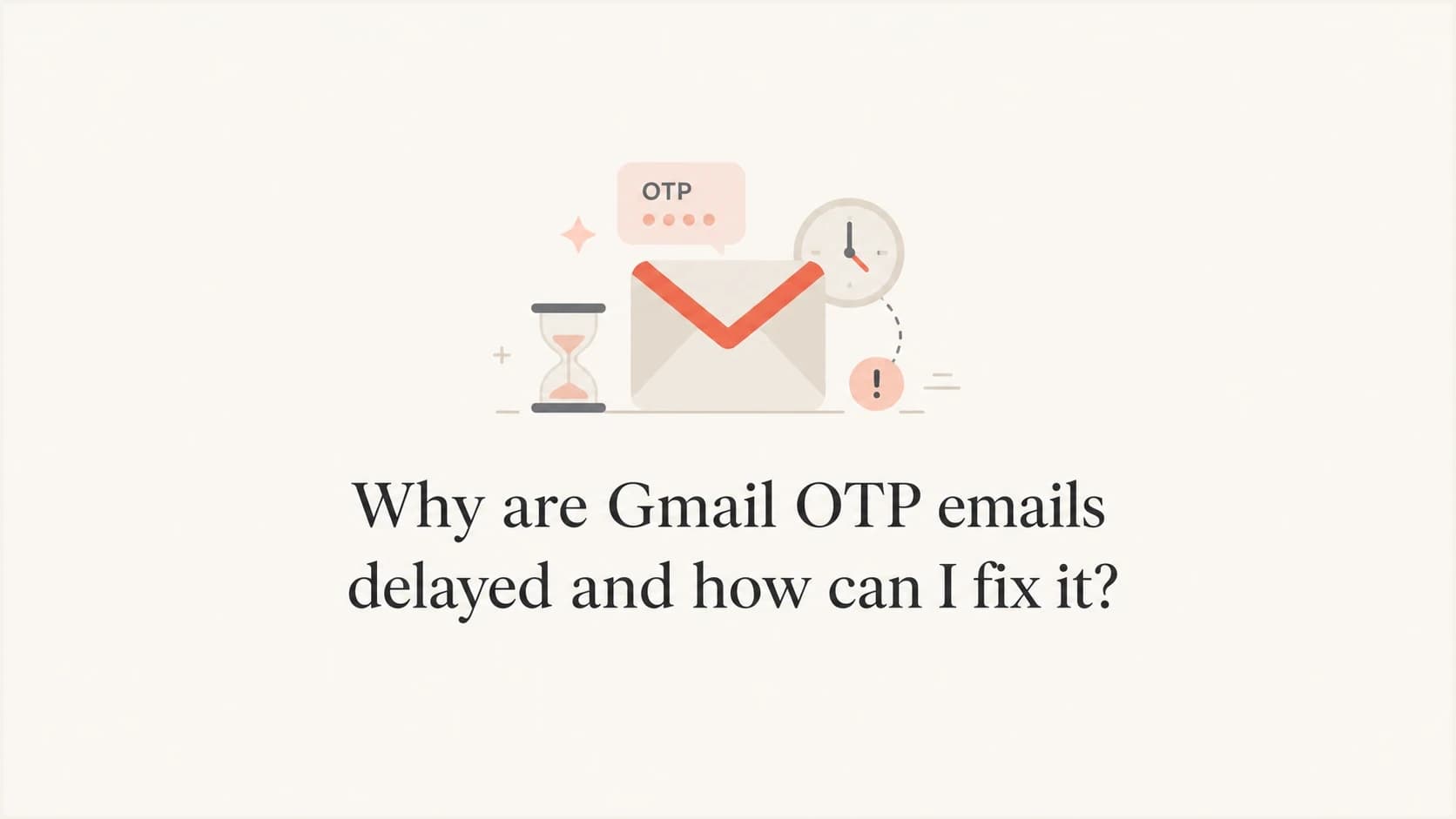 A calm editorial image about delayed Gmail OTP emails.